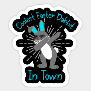 Dabbing Easter Bunny - Coolest Easter Dabbit In Town Sticker